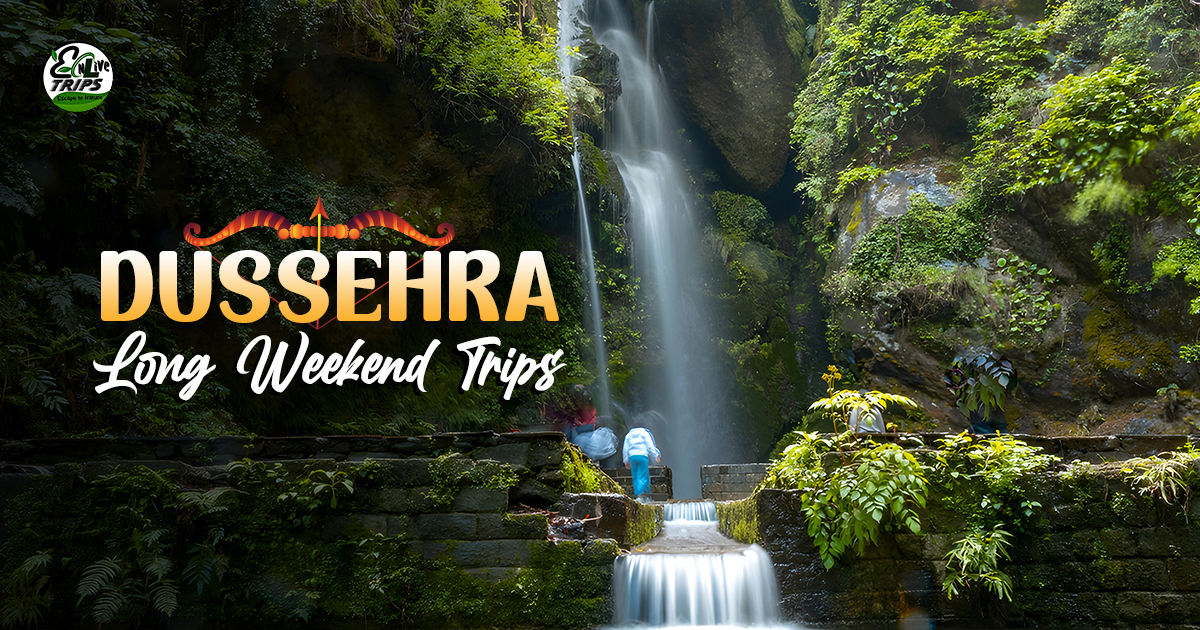 Dussehra Long Weekend Trip